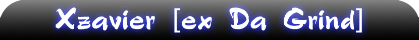 Xzavier ex Da             Grind